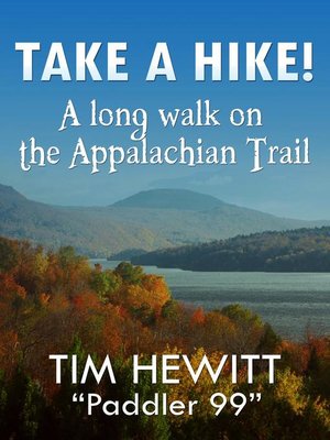 cover image of Take a Hike! a Long Walk on the Appalachian Trail